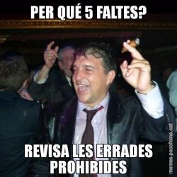 PER QUÉ 5 FALTES? REVISA LES ERRADES PROHIBIDES