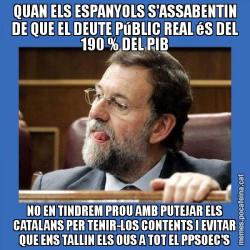 QUAN ELS ESPANYOLS S'ASSABENTIN DE QUE EL DEUTE PúBLIC REAL éS DEL 190 % DEL PIB NO EN TINDREM PROU AMB PUTEJAR ELS CATALANS PER TENIR-LOS CONTENTS I EVITAR QUE ENS TALLIN ELS OUS A TOT EL PPSOEC'S