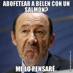 ABOFETEAR A BELEN CON UN SALMON? ME LO PENSARÉ..