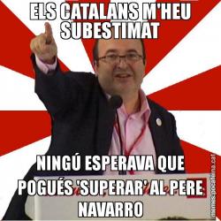 ELS CATALANS M'HEU SUBESTIMAT NINGÚ ESPERAVA QUE POGUÉS 'SUPERAR' AL PERE NAVARRO