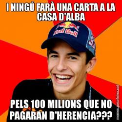 I NINGÚ FARÀ UNA CARTA A LA CASA D'ALBA PELS 100 MILIONS QUE NO PAGARAN D'HERENCIA???