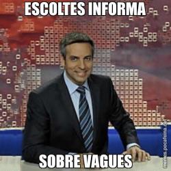 ESCOLTES INFORMA SOBRE VAGUES