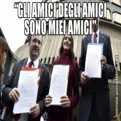 “GLI AMICI DEGLI AMICI SONO MIEI AMICI”