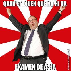 QUAN ET DIUEN QUE NO HI HA  EXAMEN DE ÀSIA