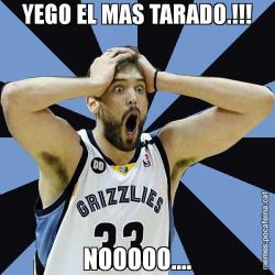YEGO EL MAS TARADO.!!! NOOOOO....