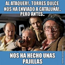 AL ATAQUER!.. TORRES DULCE NOS HA ENVIADO A CATALUÑA!.. PERO ANTES.. NOS HA HECHO UNAS PAJILLAS