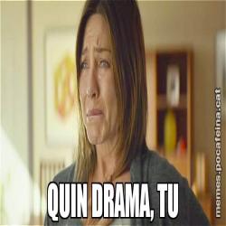 QUIN DRAMA, TU