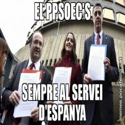 EL PPSOEC'S SEMPRE AL SERVEI D'ESPANYA