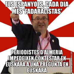ELS ESPANYOLS, CADA DIA MÉS 'FADARALISTAS' PERIODISTES D'ALMERIA IMPEDEIXEN CONTESTAR EN EUSKARA A UNA PREGUNTA EN EUSKARA