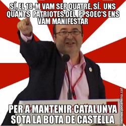 SÍ, EL 18-M VAM SER QUATRE, SÍ.  UNS QUANTS  PATRIOTES DEL  PPSOEC'S ENS VAM MANIFESTAR PER A MANTENIR CATALUNYA SOTA LA BOTA DE CASTELLA