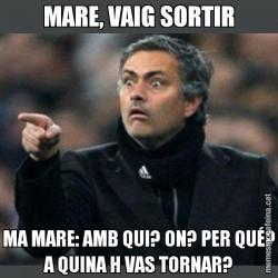 MARE, VAIG SORTIR MA MARE: AMB QUI? ON? PER QUÉ? A QUINA H VAS TORNAR?