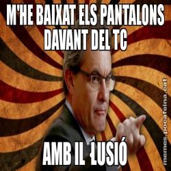 M'HE BAIXAT ELS PANTALONS DAVANT DEL TC AMB IL·LUSIÓ