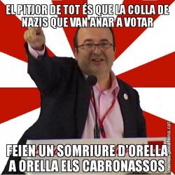 EL PITJOR DE TOT ÉS QUE LA COLLA DE NAZIS QUE VAN ANAR A VOTAR FEIEN UN SOMRIURE D'ORELLA A ORELLA ELS CABRONASSOS