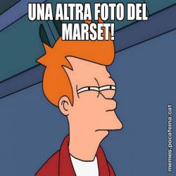 UNA ALTRA FOTO DEL MARSET!