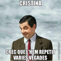 CRISTINA CREC QUE L'HEM REPETIT VARIES VEGADES