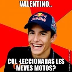 VALENTINO.. COL·LECCIONARAS LES MEVES MOTOS?
