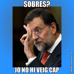 SOBRES? JO NO HI VEIG CAP
