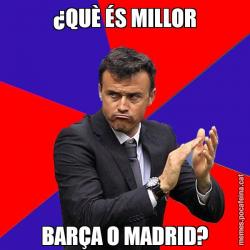 ¿QUÈ ÉS MILLOR BARÇA O MADRID?