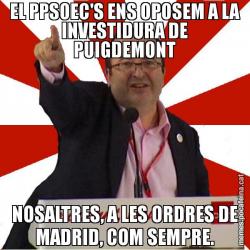 EL PPSOEC'S ENS OPOSEM A LA INVESTIDURA DE PUIGDEMONT NOSALTRES, A LES ORDRES DE MADRID, COM SEMPRE.