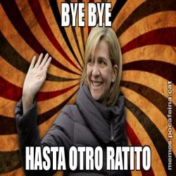 BYE BYE  HASTA OTRO RATITO