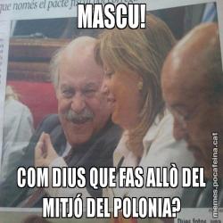 MASCU! COM DIUS QUE FAS ALLÒ DEL MITJÓ DEL POLONIA?