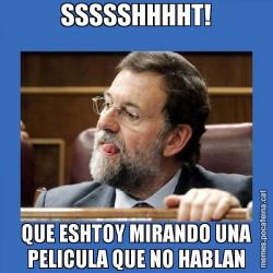SSSSSHHHHT! QUE ESHTOY MIRANDO UNA PELICULA QUE NO HABLAN