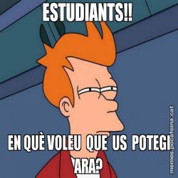 ESTUDIANTS!!  EN QUÈ VOLEU  QUE  US  POTEGI ARA?