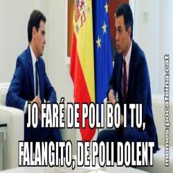 JO FARÉ DE POLI BO I TU, FALANGITO, DE POLI DOLENT