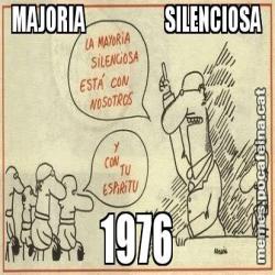 MAJORIA                    SILENCIOSA 1976