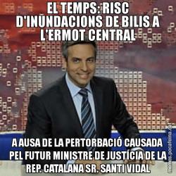EL TEMPS: RISC D'INUNDACIONS DE BILIS A L'ERMOT CENTRAL A AUSA DE LA PERTORBACIÓ CAUSADA PEL FUTUR MINISTRE DE JUSTÍCIA DE LA REP. CATALANA SR. SANTI VIDAL