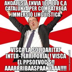 ANDALUSIA ENVIA 100.000 € A CATALUNYA PER COMBATRE LA IMMERSIÓ LINGÜÍSTICA VISCA LA SOLIDARITAT INTER-TERRITORIAL! VISCA EL PPSOEVOC’S!! AAARRRIBAASPAANYAAA!!!!