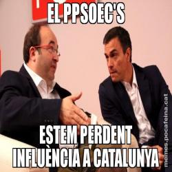 EL PPSOEC'S ESTEM PERDENT INFLUÈNCIA A CATALUNYA