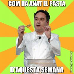 COM HA ANAT EL PASTA D'AQUESTA SEMANA