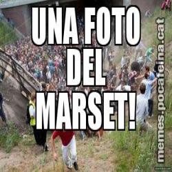 UNA FOTO DEL MARSET!