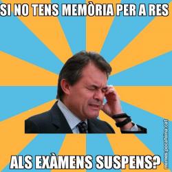SI NO TENS MEMÒRIA PER A RES  ALS EXÀMENS SUSPENS?