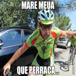 MARE MEUA QUE PERRACA...
