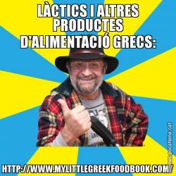 LÀCTICS I ALTRES PRODUCTES D'ALIMENTACIÓ GRECS: HTTP://WWW.MYLITTLEGREEKFOODBOOK.COM/