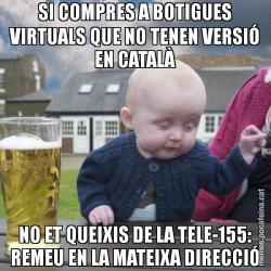 SI COMPRES A BOTIGUES VIRTUALS QUE NO TENEN VERSIÓ EN CATALÀ NO ET QUEIXIS DE LA TELE-155: REMEU EN LA MATEIXA DIRECCIÓ