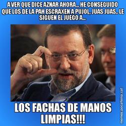 A VER QUE DICE AZNAR AHORA... HE CONSEGUIDO QUE LOS DE LA PAH ESCRAXEN A PUJOL, JUAS JUAS.. LE SIGUEN EL JUEGO A... LOS FACHAS DE MANOS LIMPIAS!!!