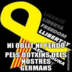 NI OBLIT NI PERDÓ PELS BOTXINS DELS NOSTRES GERMANS