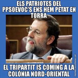 ELS PATRIOTES DEL PPSOEVOC'S ENS HEM PETAT EN TORRA EL TRIPARTIT IS COMING A LA COLÒNIA NORD-ORIENTAL
