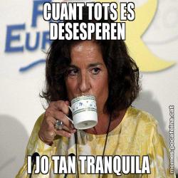CUANT TOTS ES DESESPEREN  I JO TAN TRANQUILA