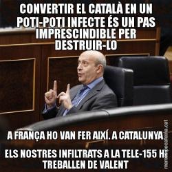 CONVERTIR EL CATALÀ EN UN POTI-POTI INFECTE ÉS UN PAS IMPRESCINDIBLE PER DESTRUIR-LO A FRANÇA HO VAN FER AIXÍ. A CATALUNYA ELS NOSTRES INFILTRATS A LA TELE-155 HI TREBALLEN DE VALENT