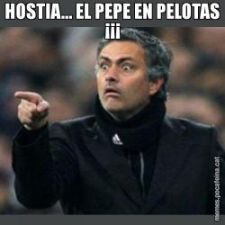 HOSTIA... EL PEPE EN PELOTAS ¡¡¡