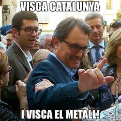 VISCA CATALUNYA I VISCA EL METALL!