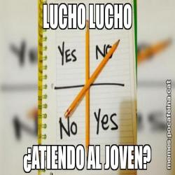 LUCHO LUCHO ¿ATIENDO AL JOVEN?