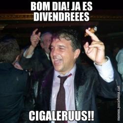 BOM DIA! JA ES DIVENDREEES CIGALERUUS!!