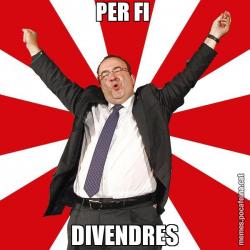 PER FI  DIVENDRES