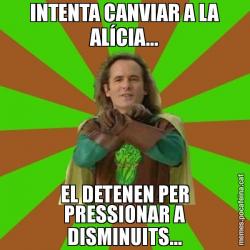 INTENTA CANVIAR A LA ALÍCIA... EL DETENEN PER PRESSIONAR A DISMINUITS...