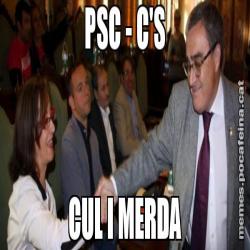 PSC - C'S CUL I MERDA